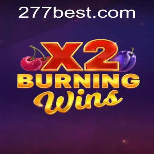 Conheça o Fascinante Jogo BurningWinsX2 na Plataforma 277bet